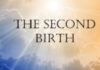 Sermon 011: The Second Birth; to be Born Again